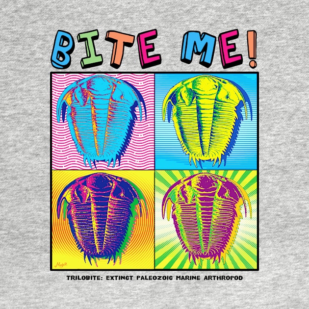 Bite Me Trilobite Pop Art by Mudge